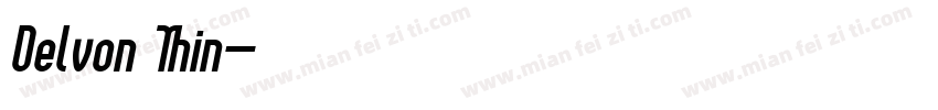 Delvon Thin字体转换